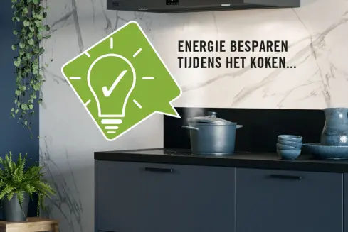 Bespaar energie in de keuken. Keukendepot geeft je de beste tips!